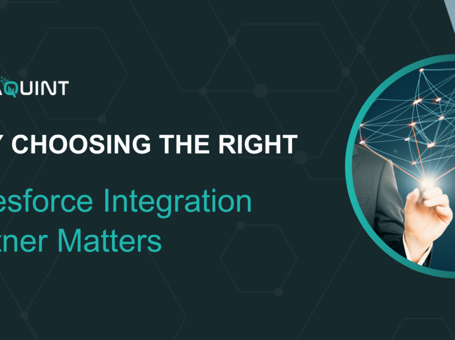 Why the Right Salesforce Integration Partner Matters